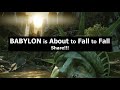 Babylon Is About to Fall to Fall (share it!)