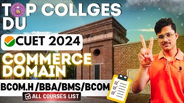 🥳COMMERCE STREAM TOP COLLEGES IN DU | PREFERENCE LIST DELHI UNIVERSITY COMMERCE COURSES #du