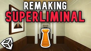 Remaking Superliminal