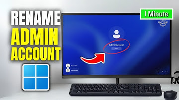 How to Rename Administrator Account in Windows 11 | Full Guide