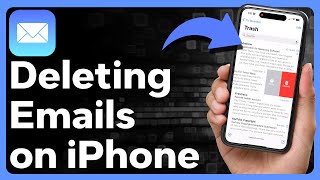 How To Delete Emails On iPhone