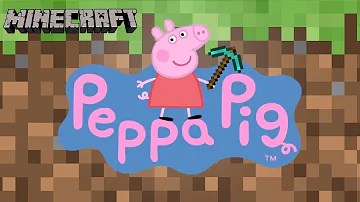 Peppa Pig Plays Minecraft Again