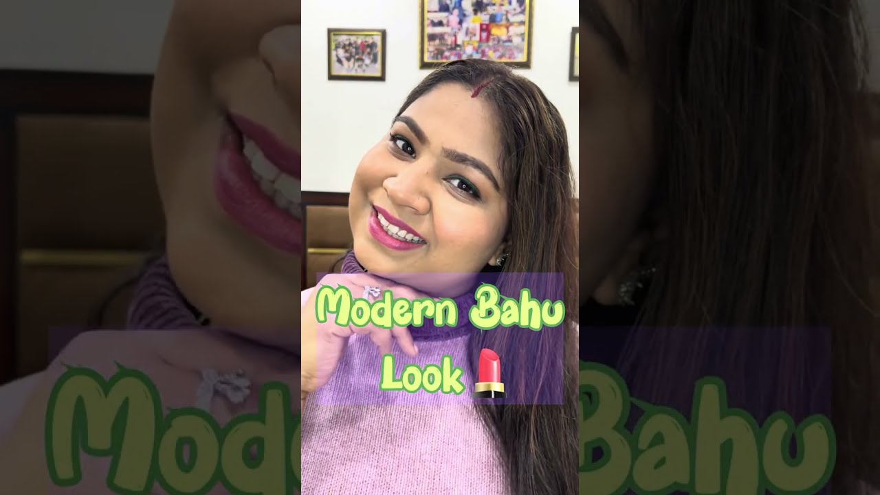 💄MODERN BAHU MAKEUP LOOK💄 | WORKING WOMEN MAKEUP LOOK