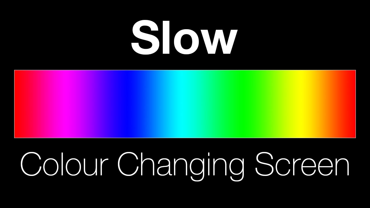 Slow colour changing screen - Lighting effect 