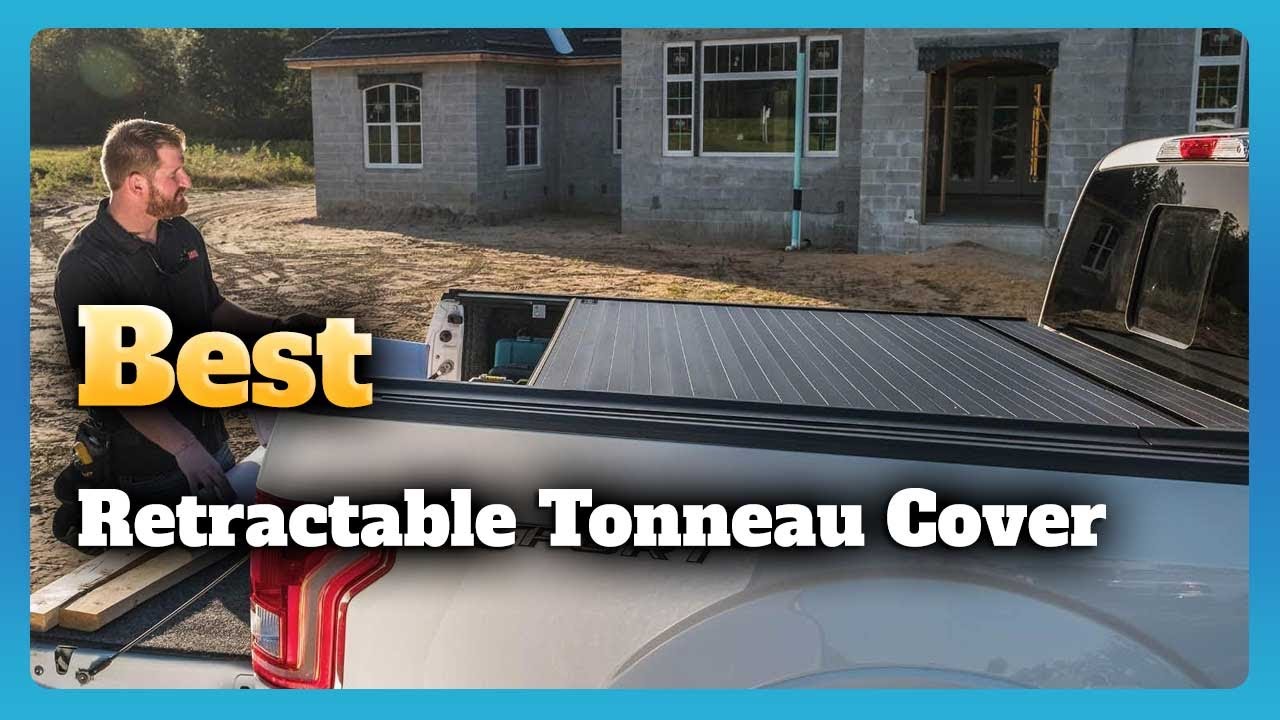 6 Best Retractable Tonneau Cover YouTube