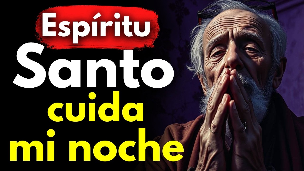 Haz esto ANTES DE DORMIR y el Espíritu Santo cuidará tus sueños (Oración de la noche)