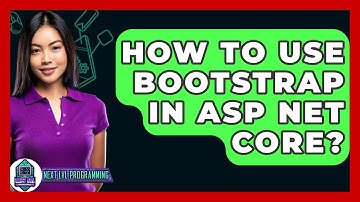 How To Use Bootstrap In ASP NET Core? - Next LVL Programming