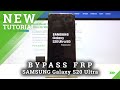 How to Unlock FRP in SAMSUNG Galaxy S20 Ultra - Bypass Google Verification / Skip FRP Android 10