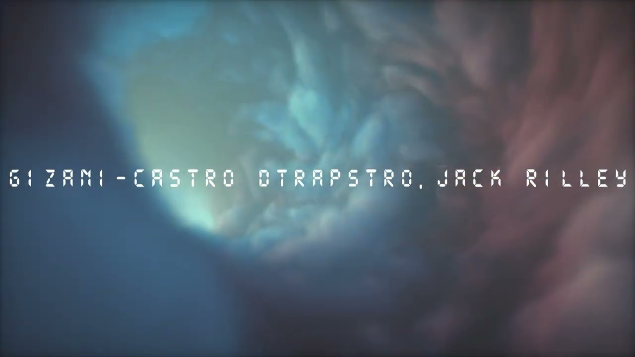 Gizani - Castro D`trapstro ft Jack rilley