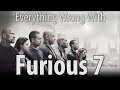 Everything Wrong With Furious 7 In So Many Minutes