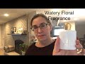 Watery Floral fragrances