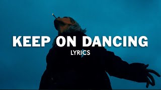 AVAION - Keep On Dancing (yuma Remix) (Lyrics)