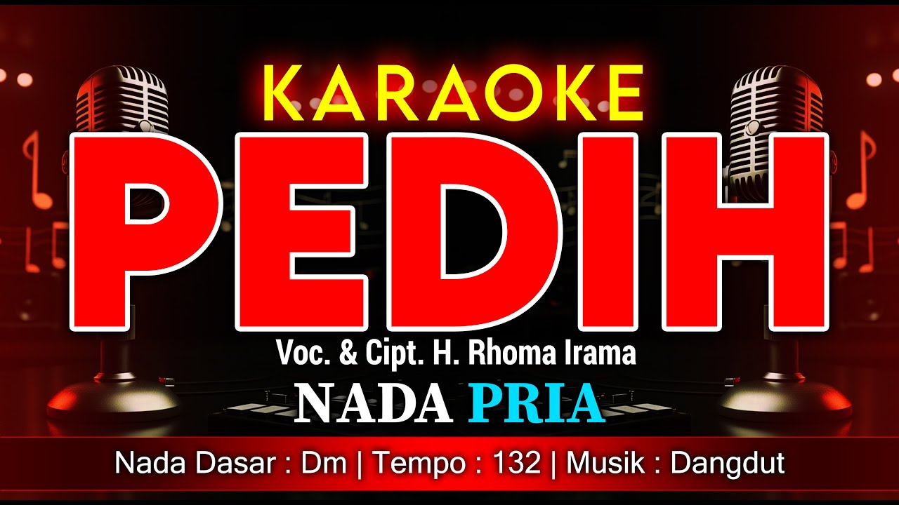 PEDIH KARAOKE NADA PRIA / COWOK | VOC. & CIPT. H. RHOMA IRAMA | DANGDUT | ​@amkaraoke