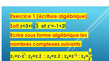 Exercice1  corrigé sur la forme algébrique des nombres complexes avec un rappels de cours.