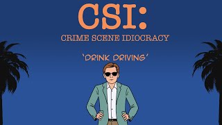 Funny True Crime Comic - CSI Parody - Drink Driving