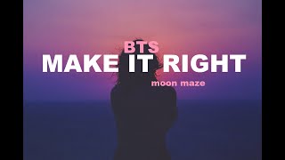 BTS (방탄소년단) - Make It Right ( 15-20 mins loop)