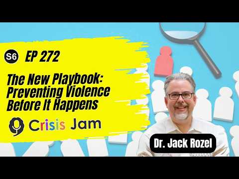 The New Playbook: Preventing Violence Before It Happens - Ep 272 | Crisis Jam