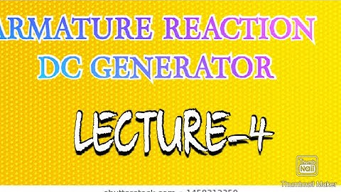 ARMATURE REACTION OF DC GENERATOR || ELECTRICAL MACHINE