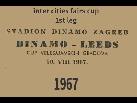 Brochure Souvenir Leeds United - Finale Coupe Des Foires 1967 Vs Dynamo Zagreb