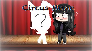 Circus Meme