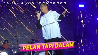 NAFF - PELAN TAPI DALAM LIVE KONSER DI ALUN ALUN PONOROGO TERBARU 2023