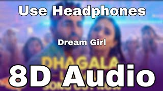 Dhagala Lagali(8D song🎧) | Dream Girl | Riteish D, Ayushmann Khurrana & Nushrat |
