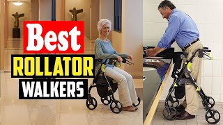 ✅Top 10 Best Seated Rollator Walkers For Elders In 2024