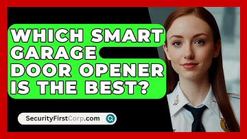 Which Smart Garage Door Opener Is The Best? - SecurityFirstCorp.com