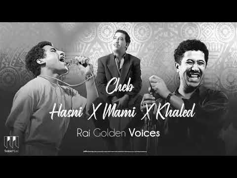Cheb Hasni Ft Cheb Mami Ft Cheb Khaled Rai Golden Voices TrabicMusic Mix 2022 AL مامي حسني