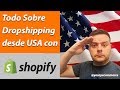 Como hacer Dropshipping en USA con Shopify