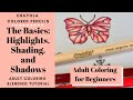 Highlights, Shading, and Shadows with Crayola Colored Pencils | ADULT COLORING FOR BEGINNERS