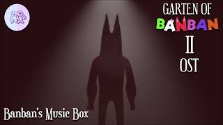 Garten of Banban 2 OST - Banban's Music Box