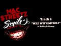 Mac Streetz- War with Myself ft @BubbyGalloway  (Official Audio)