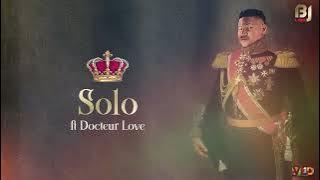 BIG MJ - Solo ft Docteur Love