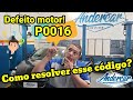 Peugeot 508 thp com defeito P0016 no motor, como resolver?