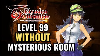 Level 99 Farming Without Mysterious Room - Eiyuden Chronicle: Hundred Heroes