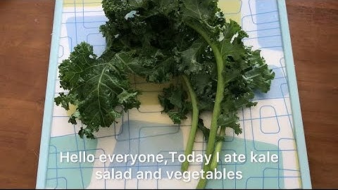 Salad với cải Kale  ngon tuyệt vời - Lieu Le