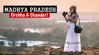 A Day in Orchha and Chanderi - Madhya Pradesh E02
