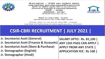 CSIR - CBRI ROORKEE RECRUITMENT| JULY 2021 | Jr. Secretariat Asstt & Jr. Stenographer posts vacancy