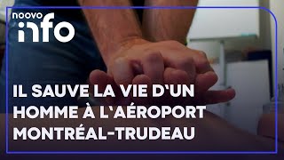 Un médecin montréalais sauve la vie d’un homme à l’aéroport Montréal-Trudeau