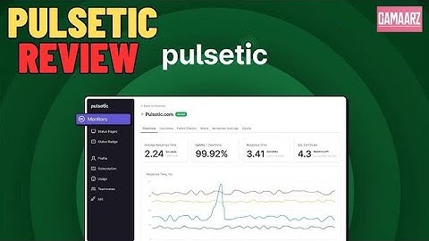 Pulsetic Review, Demo + Tutorial I Monitor your website’s uptime and performance