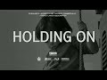 Emotional Rap Beat - " HOLDING ON " | Sap Rap Piano Instrumental | R&B Type Beat