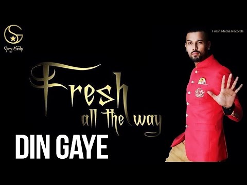 Garry Sandhu | Din Gaye | Latest Punjabi Songs 2014