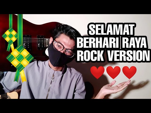 SELAMAT BERHARI RAYA - ROCK VERSION COVER BY SOLEYHANZ class=