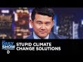 Everything Is Stupid - Desperate Ideas for a Warming Planet | The Daily Show