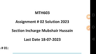 mth603 assignment 2 solution 2023|| Mubshir Hussain || #mth603assignment2solution2023