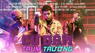 CÚ ĐẤM TRÙM TRƯỜNG | OST BẠN TRAI TÔI TRÙM TRƯỜNG | BÙI TẤN HẢO FT CỦ CẢI x TRIỂN CHILL x KARROT