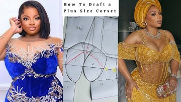 How to Draft and Cut a Plus Size Corset / Big Bust Cup Corset