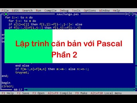 Học lập trình pascal | Lập trình Pascal P2 – Programming with Pascal – Thầy Quách Văn Lượm
