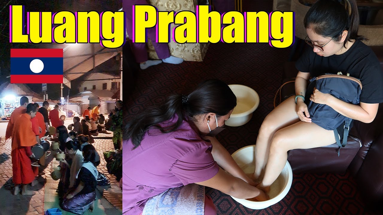 LIVING LIKE LOCAL FOR A DAY: Monk Food Offering, LAO Massage & LAO Food Luang Prabang ເມືອງຫຼວງພະບາງ